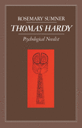 Thomas Hardy: Psychological Novelist