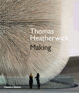 Thomas Heatherwick: Making