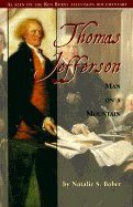Thomas Jefferson: Man on a Mountain