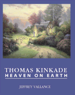 Thomas Kinkade Heaven on Earth