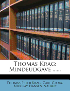 Thomas Krag: Mindeudgave ......
