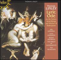 Thomas Linley: A Lyric Ode - Julia Gooding (soprano); Lorna Anderson (soprano); Richard Wistreich (bass);...