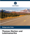 Thomas Merton und Lateinamerika