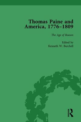 Thomas Paine and America, 1776-1809 Vol 4 - Burchell, Kenneth W