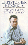 Thomas Paine's Rights of Man: A Biography