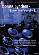 Thomas Pynchon: A Journey Into the Mind of [P.]