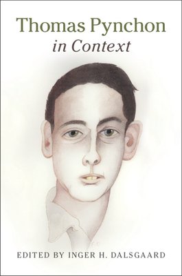 Thomas Pynchon in Context - Dalsgaard, Inger H. (Editor)