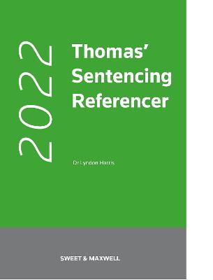 Thomas' Sentencing Referencer 2022 - Harris, Lyndon
