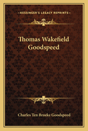 Thomas Wakefield Goodspeed