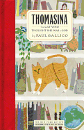Thomasina: The Cat Who Thought She Was a God