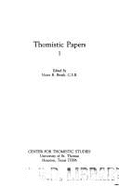 Thomistic Papers: v. 1 - Brezik, Victor B. (Volume editor)