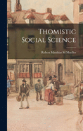 Thomistic Social Science