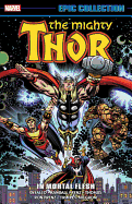 Thor Epic Collection: In Mortal Flesh