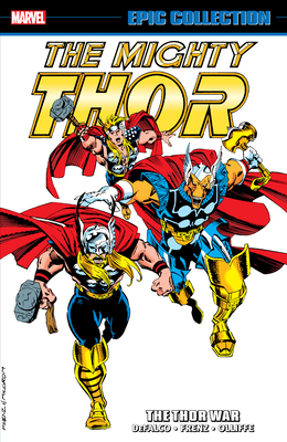 Thor Epic Collection: The Thor War - Thomas, Roy, and Frenz, Ron