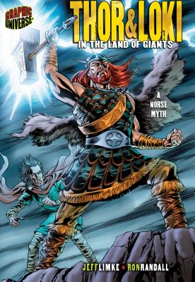 Thor & Loki: In the Land of Giants [A Norse Myth] - Limke, Jeff