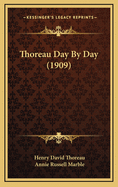 Thoreau Day by Day (1909)