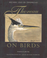 Thoreau on Birds - Thoreau, Henry David, and Allen, Francis H (Editor), and Hay, John (Introduction by)