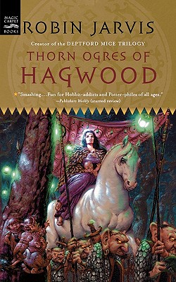 Thorn Ogres of Hagwood - Jarvis, Robin