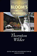 Thornton Wilder - Weiskel, Portia Williams, and Bloom, Harold