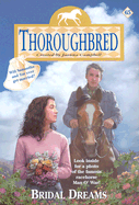 Thoroughbred #65: Bridal Dreams