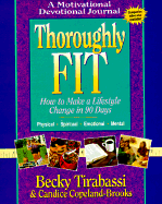 Thoroughly Fit: How to Make a Lifestyle Change in Ninety Days