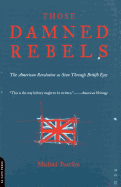 Those Damned Rebels