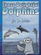 Those Delightful Dolphins