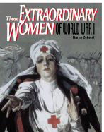 Those Extraordinary Women/Ww1