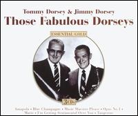 Those Fabulous Dorseys - Tommy Dorsey & Jimmy Dorsey