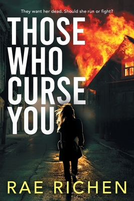 Those Who Curse You: A Gripping, Page-turning, Murder Mystery Crime Thriller - Richen, Rae