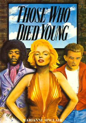 Those Who Died Young - Sinclair, Marianne