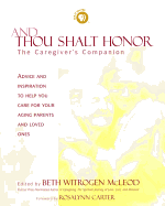 Thou Shalt Honor a Caregivers Companion: The Caregiver's Companion
