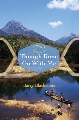 Though None Go With Me - Blackstone, Barry