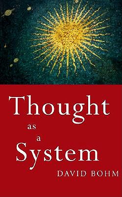 Thought as a System: Second edition - Bohm, David