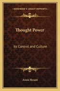 Thought Power: Its Control and Culture