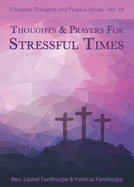Thoughts and prayers for stressful times