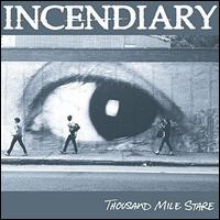 Thousand Mile Stare [Electric Blue Vinyl] - Incendiary