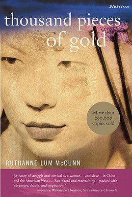 Thousand Pieces of Gold - McCunn, Ruthanne Lum