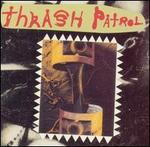 Thrash Patrol