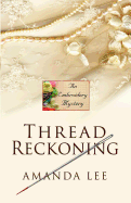 Thread Reckoning