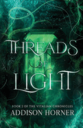 Threads of Light: Book 2 of the Vitalian Chronicles