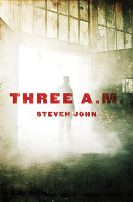 Three A.M. - John, Steven