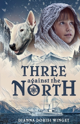 Three against the North - Dorisi Winget, Dianna