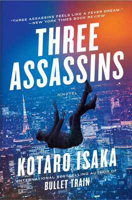 Three Assassins - Isaka, Kotaro, and Malissa, Sam (Translated by)