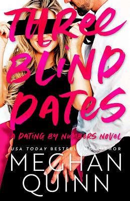 Three Blind Dates - Quinn, Meghan