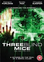 Three Blind Mice - Mathias Ledoux