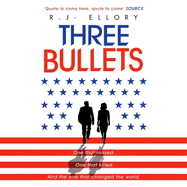 Three Bullets
