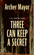 Three Can Keep a Secret