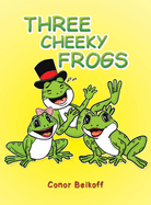 Three Cheeky Frogs