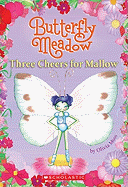 Three Cheers for Mallow! - Moss, Olivia, and Turner, Helen (Illustrator)